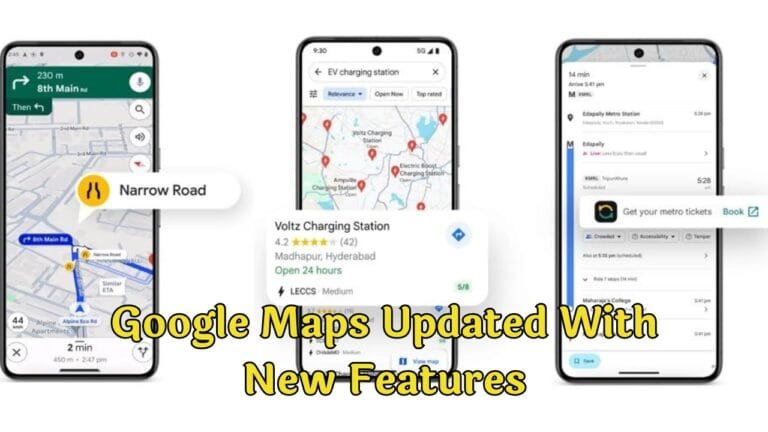 Google Map को आया नया दिमाग, भारत में धूम मचाने आया यह नया फीचर्स