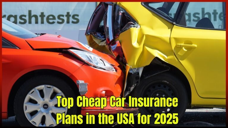 Top Cheap Car Insurance Plans in the USA for 2025